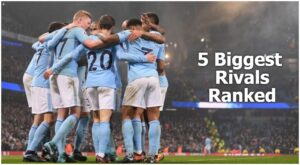 biggest rivals of Manchester City